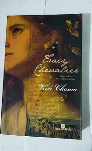 Viva Chama - Tracy Chevalier