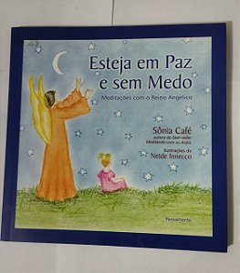 Esteja Em Paz E Sem Medo - Sônia Café