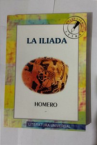 La Iliada - Homero ( Espanhol )