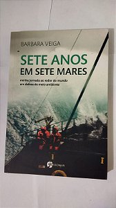 Sete Anos Em Sete Mares - Barbara Veiga