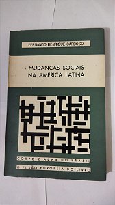 Mudança Sociais Na América - Fernando Henrique Cardoso