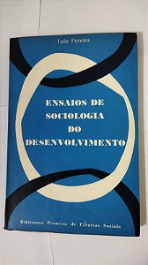 Ensaio De Sociologia Do Desenvolvimento - Luiz Pereira