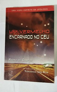 Um Vermelho Encarnado No Céu - Pedro De Campos