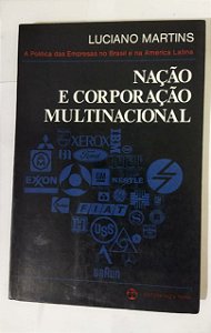 Nação E Corporação Multinacional - Luciano Martins