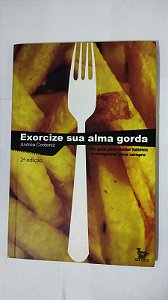 Exorcize Sua Alma Gorda - Andréa Cordoniz