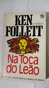 Na Toca Do Leão - Ken Follett