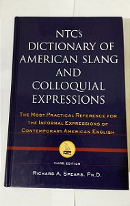 NTC's Dictionary Of American Slang And Colloquial Expressions - Richard A. Spears, Ph.D. (Ingles)
