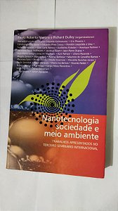 Nanotecnologia Sociedade e Meio Ambiente - Paulo Roberto Martins