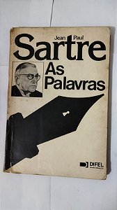 As Palavras - Jean Paul Sartre