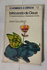 Brincando de Deus - June Goodfiel