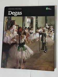 Grandes Mestres Degas