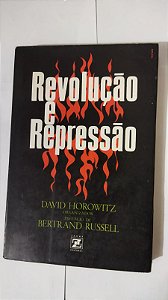 Revolução e Repressão - David Horowitz