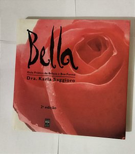 Bella - Dra. Karla Saggioro