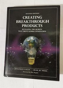 Creating Breakthrouch Products - Jonathan Cagan ( Inglês )