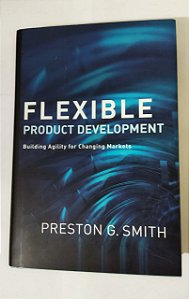Flexible Product Development - Preston G. Smith (Inglês)