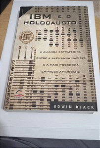IBM e o Holocausto - Edwin Black