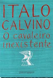 O Cavaleiro inexistente - Italo Calvino - Cia de Bolso (marcas de uso)