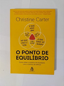 O Ponto de Equilíbrio - Christine Carter