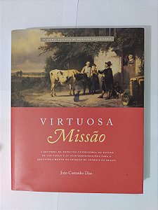 Virtuosa Missão - João Castanho Dias
