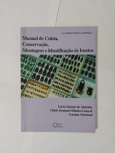 Manual de Coleta, Conservação,  Montagem e Identificação de Insetos - Lúcia Massuti de Almeida, entre outros