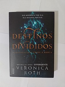 Destino Divididos - Veronica Roth