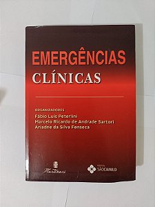Emergências Clínica - Fábio Luís peterlini, entre outros