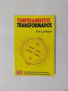 Temperamentos Transformados - Tim Lahaye