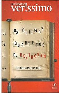 Os Últimos quartetos de Beethoven e outros contos - Luiz Fernando Veríssimo