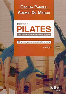 Método Pilates de condicionamento do corpo - Cecília Panelli
