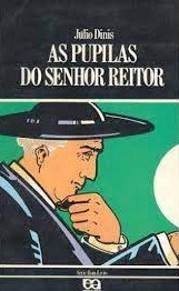 As Pupilas do Senhor Reitor - Júlio Dinis - Série Bom Livro