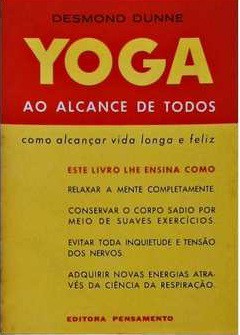 Yoga ao alcance de todos - Desmond Dunne