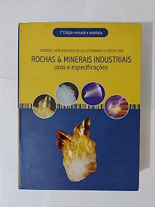 Rochas e Minerais Industriais: Usos e Especificações - Adão Benvindo  da Luz e Fernando A. Freitas Lins