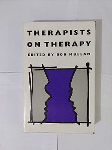 Therapists on Therapy - Bob Mullan