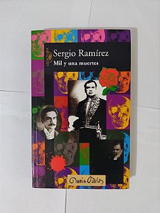 Mil y Una Muertes - Sergio Ramírez