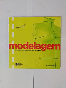 Modelagem: Tecnologia em produção de Vestuário