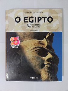 O Egipto da Pré-história aos Romanos - Dietrich Wildung