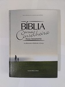 Bíblia de Estudo Conselheira - Sociedade Bíblica do Brasil