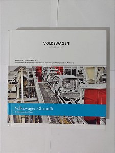 Volkswagen Chronik - Der Weg Zum Global Player