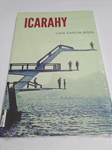 Icarahy - Livia Garcia-Roza