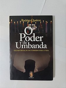 O Poder da Umbanda - Rodrigo Queiroz