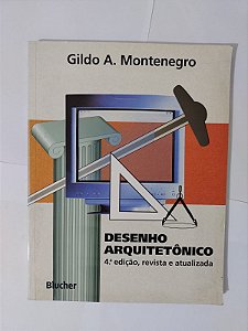 Desenho Arquitetônico - Gildo A. Montenegro