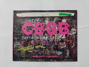 CBGB: Decades of Graffiti - Richard Hell (Em Inglês)