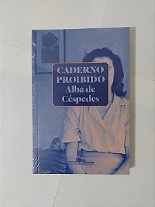 Caderno Proibido - Alba de Céspedes