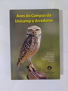 Aves do Campus da Unicamp e Arredores - Milena Corbo, Arthur Macarrão, entre outros