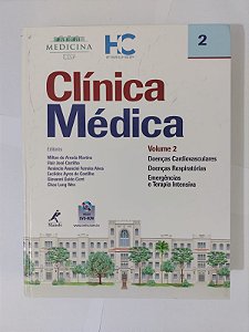 Clínica Médica Vol. 2  - Milton de Arruda Matins, Flair José Carvalho, Entre outros