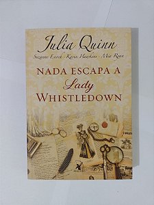 Nada Escapa a Lady Whystledown - Julia Quinn