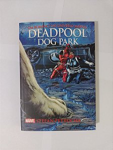 Deadpool Dog Park - Stefan Petrucha