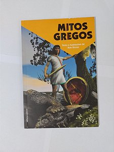 Mitos Gregos - Rob Shone
