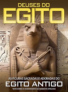 Revista - Deuses do Egito - As Figuras Sagradas e Adoradores do Egito Antigo