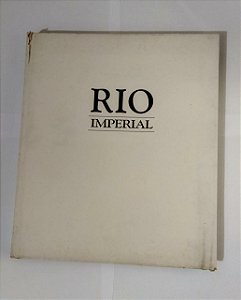 Rio Imperial - Carlos Roberto Maciel Levy